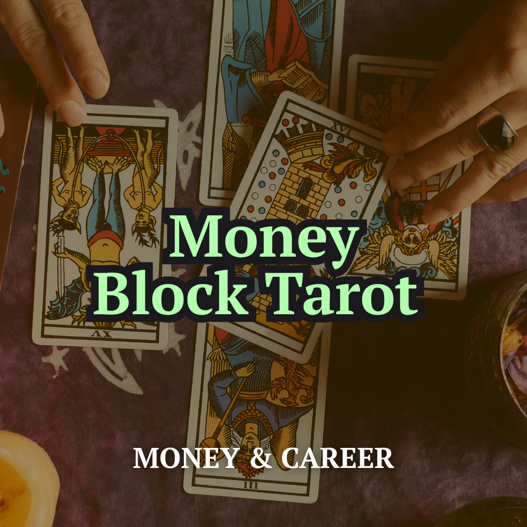 Money Block Tarot — What's Stopping the Flow