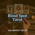 Blind Spot Tarot — What Am I Not Seeing