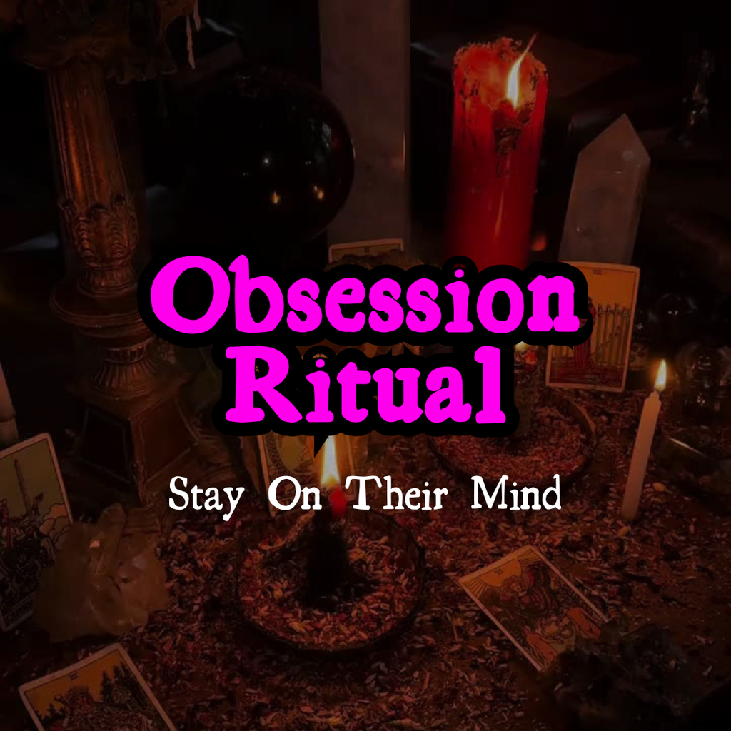 Obsession Ritual — Stay On Their Mind